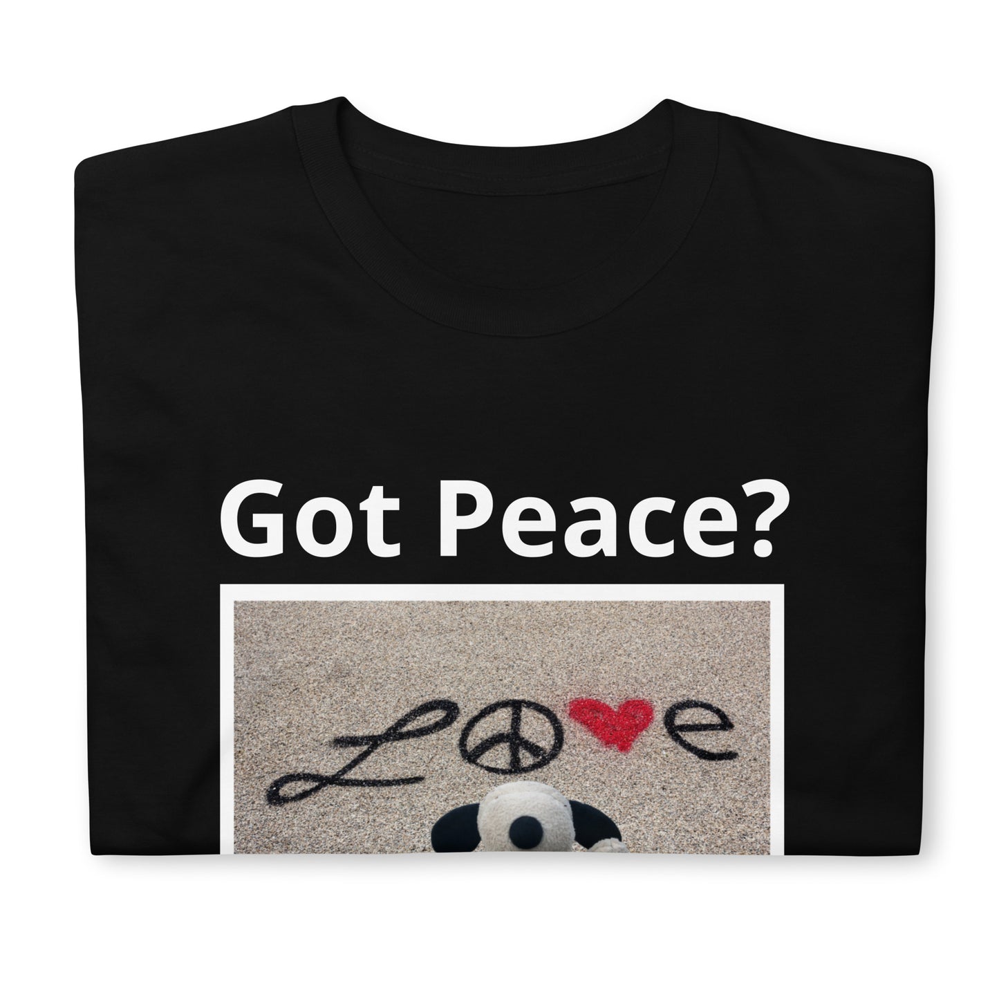 Got Peace?  T-Shirt