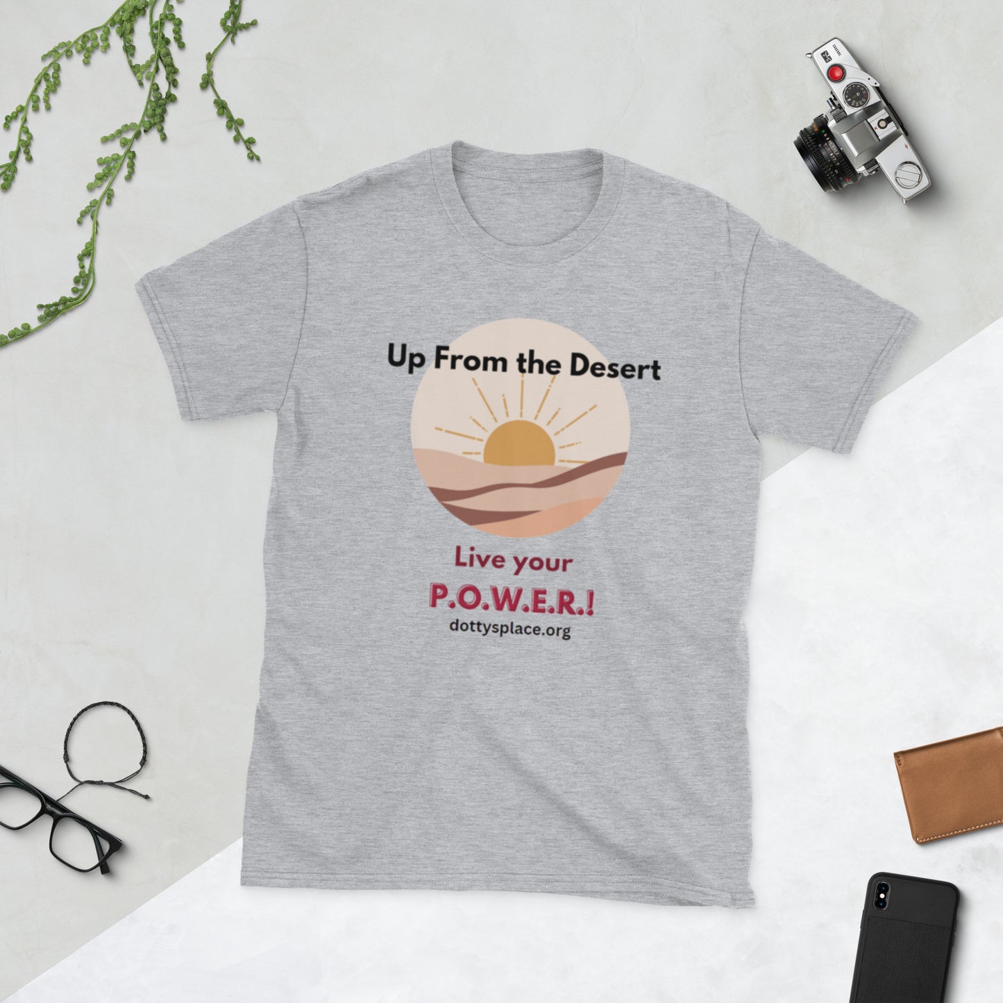 Up From the Desert T-Shirt  (The Blog Behind the TEE!)